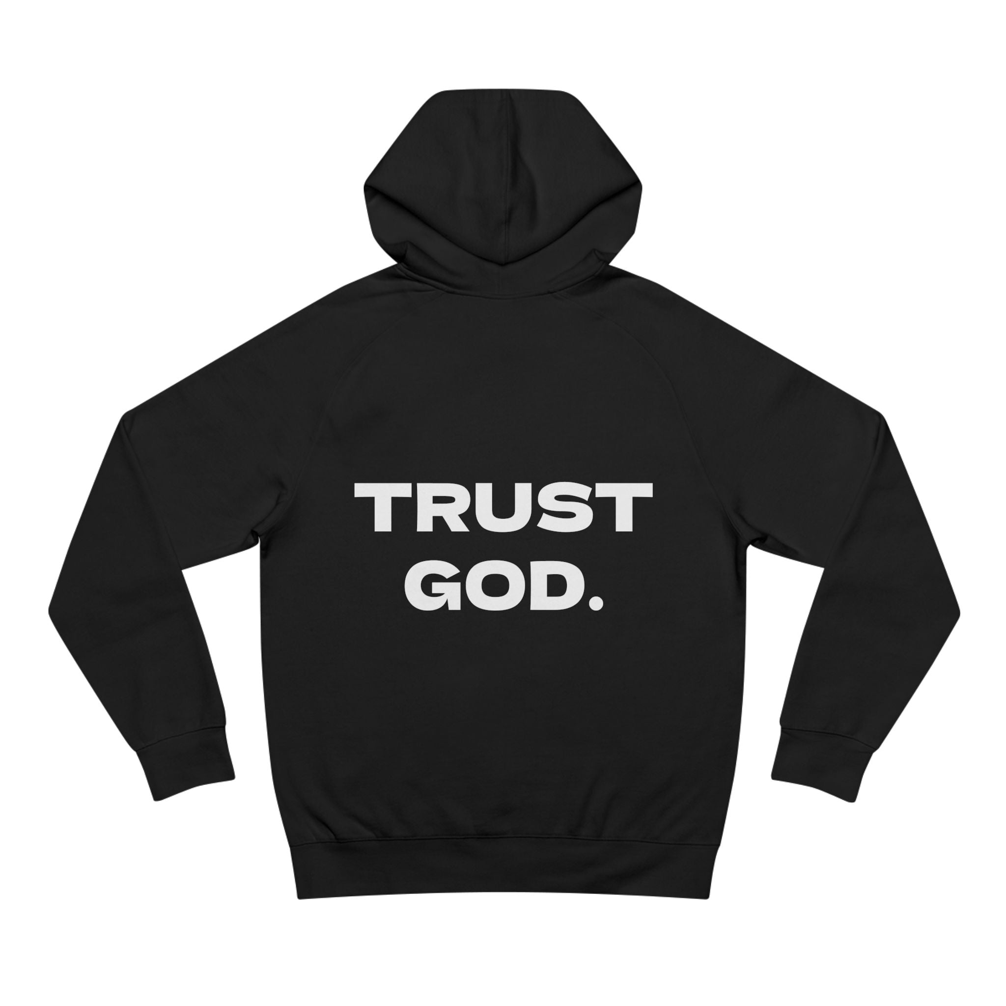 TRUST GOD. Hoodie